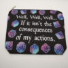 bag consequences